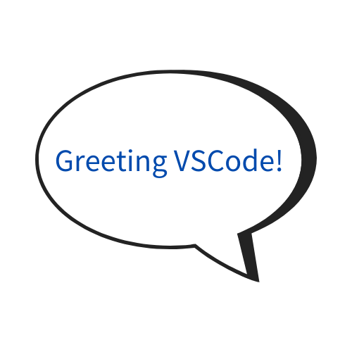 Greeting VSCode